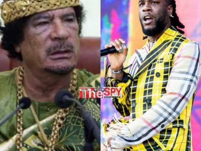 I Was Inspired By Col.Muammar Gaddafi Into Pan-Africanism, Nigeria’s Singer Burna Boy