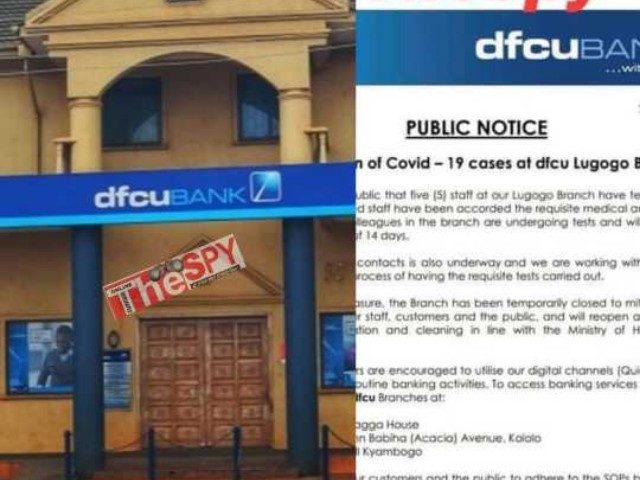 Panic:DFCU Bank Closes Branch After Registering Five COVID-19 Cases
