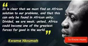 Why Kwame Nkrumah’s ‘United Africa’ Agenda Remains A Critical Demand By Pan Africanists