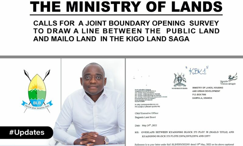 Ministry Of Lands Intervenes In Ham, BLB Kigo Saga, Calls For Joint Boundary Opening Survey To Draw Line Between Public & Mailo Land