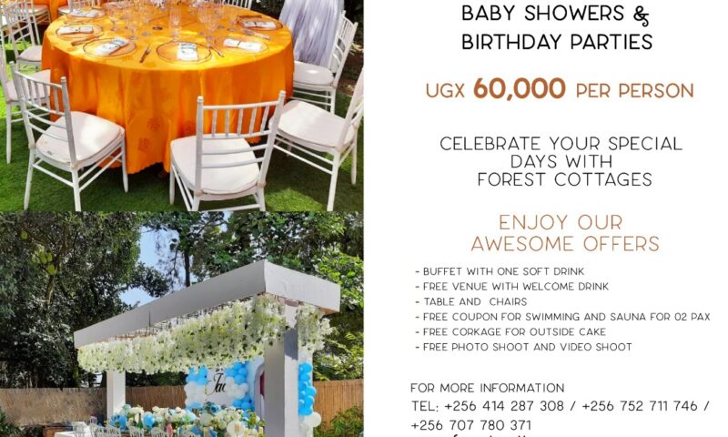‘Baby Showers Or Birthday Parties? Let Us Plan Your Perfect Day & Build Your Dream At Only UGX 60k’- Forest Cottages