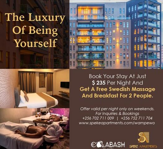 Come & Experience A Luxurious Stay With Us &Get Free Swedish Massage, Breakfast For Two- Speke Apartments Wampewo Says