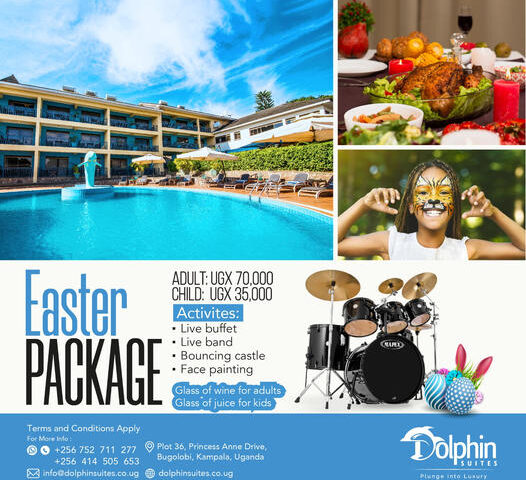 Easter Bonanza! Dolphin Suites Bugolobi Unveils Exclusive Packages For A Joyful Celebration-Reserve Your Table Now!